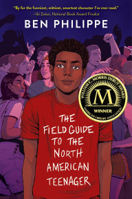 Title: The Field Guide to the North American Teenager, Author: Ben Philippe