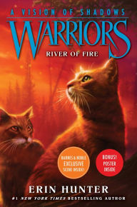 Title: River of Fire (B&N Exclusive Edition) (Warriors: A Vision of Shadows Series #5), Author: Erin Hunter