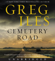 Title: Cemetery Road, Author: Greg Iles