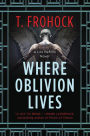 Where Oblivion Lives