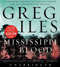 Title: Mississippi Blood (Natchez Burning Trilogy #3) (Penn Cage Series #6), Author: Greg Iles