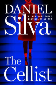 Title: The Cellist (Gabriel Allon Series #21), Author: Daniel Silva