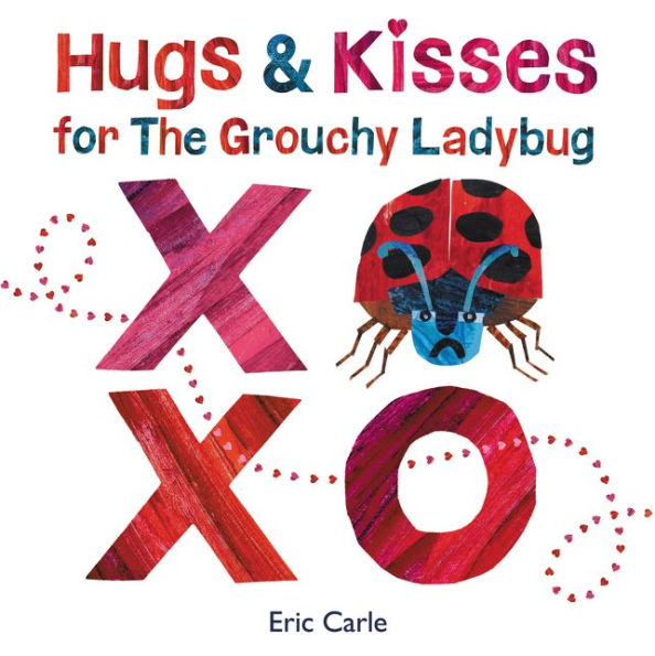 Hugs and Kisses for the Grouchy Ladybug