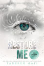 Restore Me (B&N Exclusive Edition) (Shatter Me Series #4)