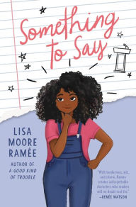 Downloading free ebooks to kindle Something to Say by Lisa Moore Ramée (English Edition) 9780062836717