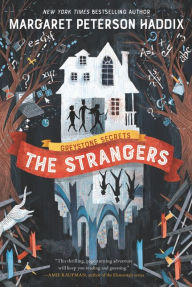 Title: The Strangers (Greystone Secrets Series #1), Author: Margaret Peterson Haddix