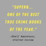 Alternative view 4 of Unspeakable Acts: True Tales of Crime, Murder, Deceit, and Obsession