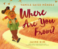 Title: Where Are You From?, Author: Yamile Saied Méndez