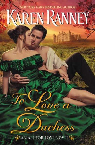 To Love a Duchess: An All for Love Novel