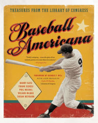 Title: Baseball Americana: Treasures from the Library of Congress, Author: Harry Katz