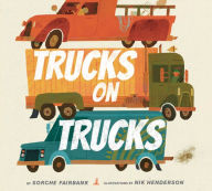 Title: Trucks on Trucks, Author: Sorche Fairbank