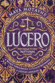 Download free ebooks for ipad 3 Lucero by Maya Motayne