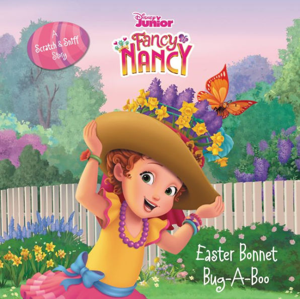 Easter Bonnet Bug-A-Boo (Disney Junior Fancy Nancy Series) (A Scratch & Sniff Story)