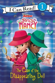 Title: Disney Junior Fancy Nancy: The Case of the Disappearing Doll, Author: Nancy Parent