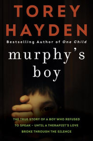 Title: Murphy's Boy, Author: Torey Hayden