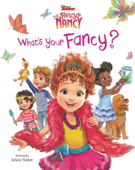 What's Your Fancy? (Disney Junior Fancy Nancy Series)