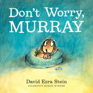 Title: Don't Worry, Murray, Author: David Ezra Stein