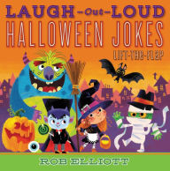 Title: Laugh-Out-Loud Halloween Jokes: Lift-the-Flap, Author: Rob Elliott
