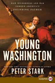 Title: Young Washington, Author: Peter Stark