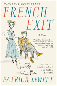 Title: French Exit, Author: Patrick deWitt