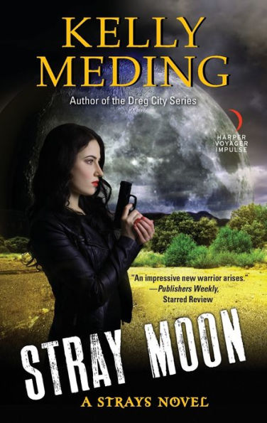 Stray Moon: A Strays Novel