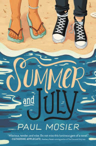 Title: Summer and July, Author: Paul Mosier