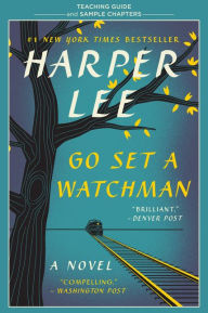 Title: Go Set a Watchman Teaching Guide: Teaching Guide and Sample Chapters, Author: Harper Lee