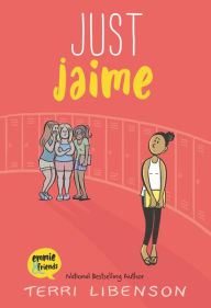 Title: Just Jaime, Author: Terri Libenson