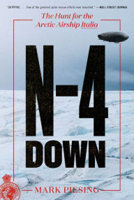 Best android ebooks free download N-4 Down: The Hunt for the Arctic Airship Italia English version MOBI 9780062851536