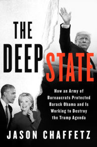 Free audio books available for download The Deep State: How an Army of Bureaucrats Protected Barack Obama and Is Working to Destroy the Trump Agenda English version by Jason Chaffetz PDB CHM