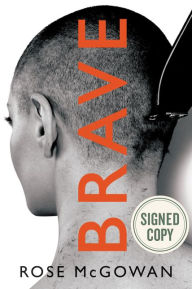 Title: BRAVE (Signed Book), Author: Rose McGowan