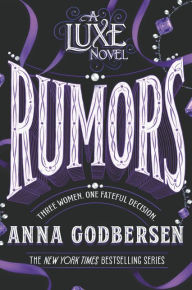 Title: Rumors, Author: Anna Godbersen