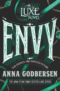 Title: Envy, Author: Anna Godbersen