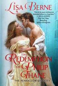 Title: The Redemption of Philip Thane: The Penhallow Dynasty, Author: Lisa Berne