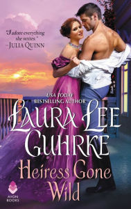 Title: Heiress Gone Wild: Dear Lady Truelove, Author: Laura Lee Guhrke