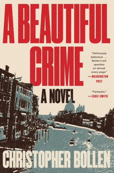 A Beautiful Crime: Novel