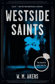 Free french phrasebook download Westside Saints: A Novel by W. M. Akers