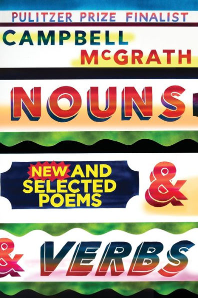 Nouns & Verbs: New and Selected Poems