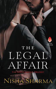 Free audio books download The Legal Affair: The Singh Family Trilogy 9780062854384 CHM English version by Nisha Sharma