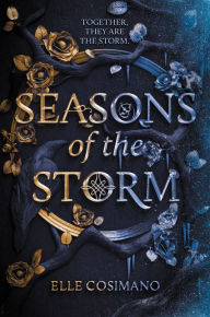 Title: Seasons of the Storm, Author: Elle Cosimano