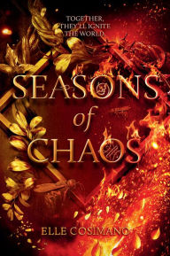 Title: Seasons of Chaos, Author: Elle Cosimano