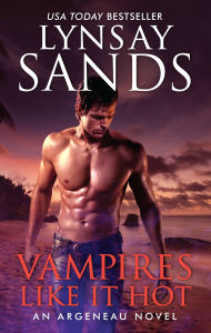 Title: Vampires Like It Hot (Argeneau Vampire Series #28), Author: Lynsay Sands