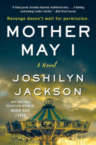 Free download ebooks pdf for it Mother May I ePub FB2 PDB by Joshilyn Jackson in English 9780062855350