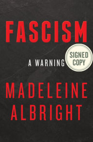 It series computer books free download Fascism: A Warning by Madeleine Albright iBook ePub RTF 9780062802187 (English Edition)