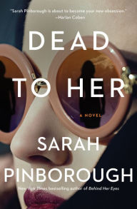 Free ebook downloads on computers Dead to Her