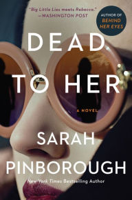 Ebook torrent download free Dead to Her: A Novel (English literature) by Sarah Pinborough 9780062856852