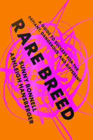Free german ebooks download pdf Rare Breed: A Guide to Success for the Defiant, Dangerous, and Different by Sunny Bonnell, Ashleigh Hansberger DJVU iBook RTF 9780062856937