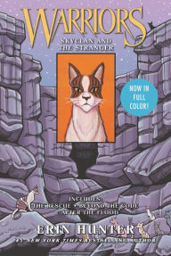 Title: Warriors: SkyClan and the Stranger: 3 Full-Color Warriors Manga Books in 1, Author: Erin Hunter
