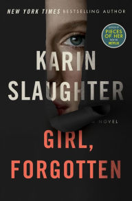 Title: Girl, Forgotten, Author: Karin Slaughter