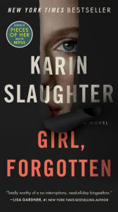 Title: Girl, Forgotten: A Novel, Author: Karin Slaughter